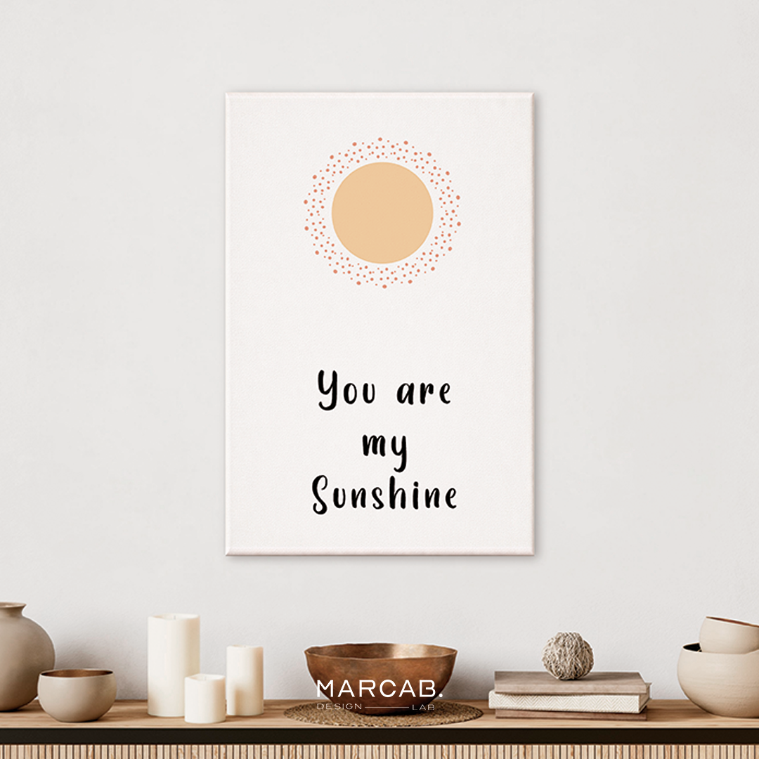 You are my sunshine